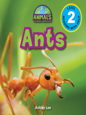 cover image of Ants--Animals That Make a Difference! (Engaging Readers, Level 2)